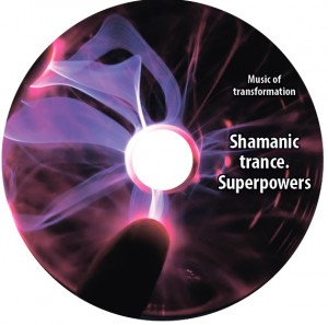 Shamanic trance. Superpowers